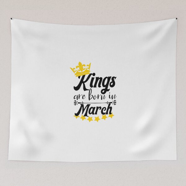 Item preview, Kings Are Born In March designed and sold by Bigilyy.