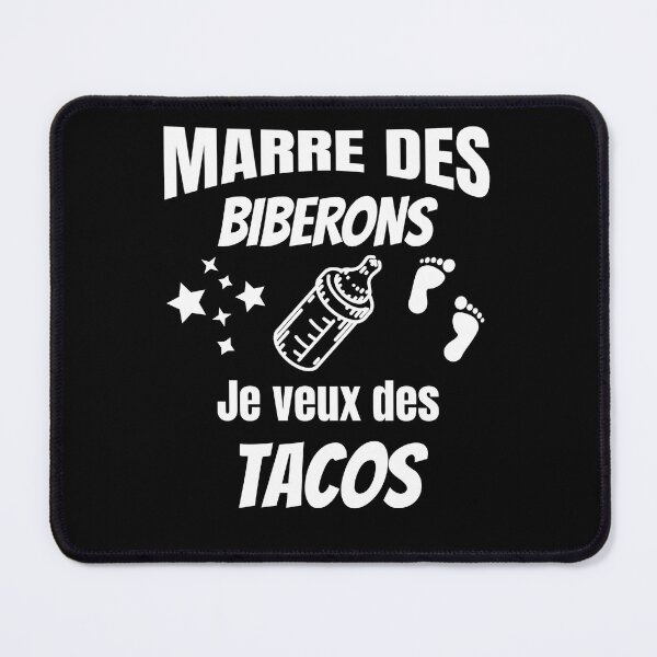 Item preview, fed up with baby bottles, I want tacos. Babe designed and sold by la-petite-folie.