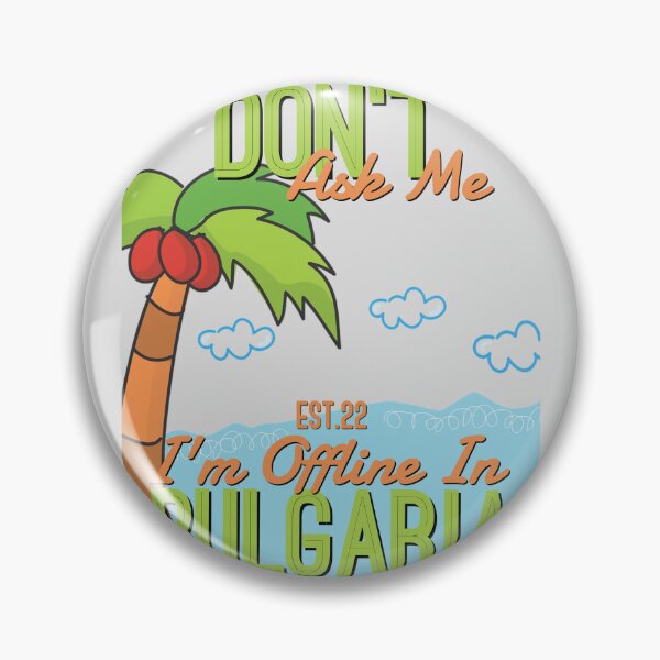Item preview, NO ME PREGUNTES ESTOY DESCONECTADO EN BULGARIA designed and sold by GAADesignz.