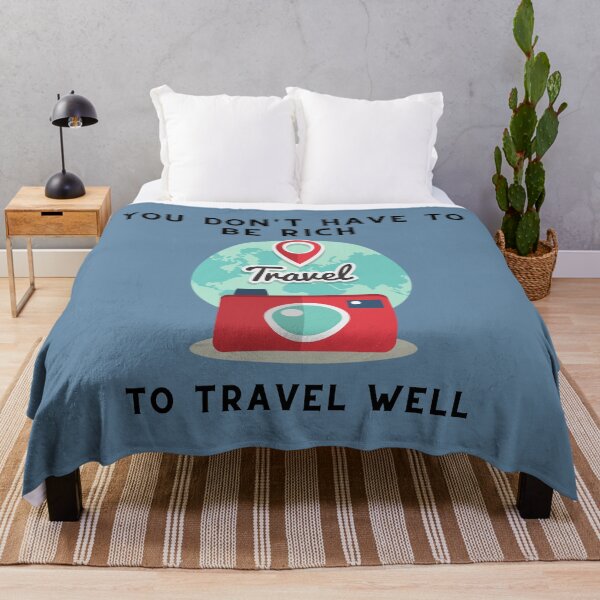 Item preview, You Don't Have To Be Rich To Travel Well - Travel Quote designed and sold by ArtOfStars.