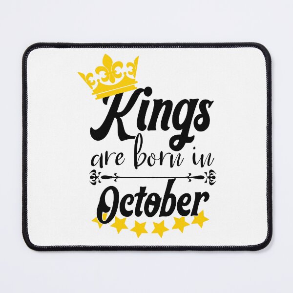 Item preview, Kings Are Born In October designed and sold by Bigilyy.