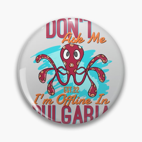Item preview, NO ME PREGUNTES ESTOY DESCONECTADO EN BULGARIA designed and sold by GAADesignz.