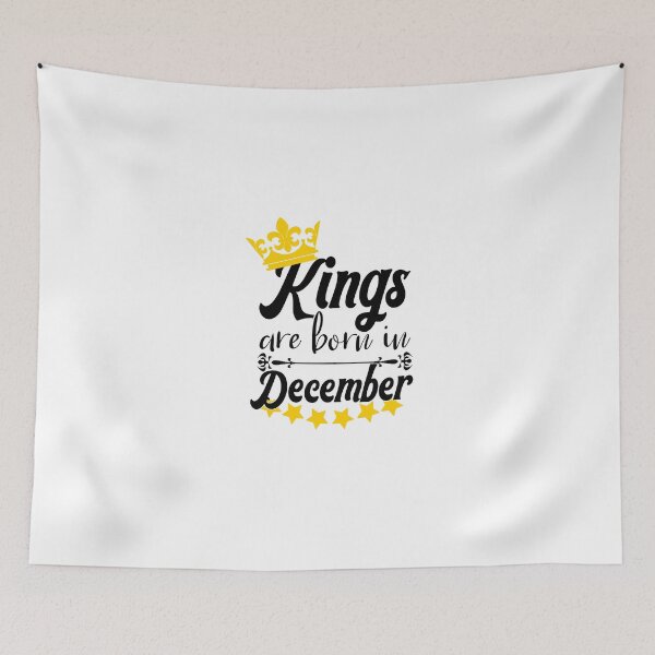 Item preview, Kings Are Born In December designed and sold by Bigilyy.