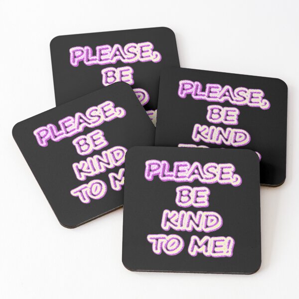 Item preview, "Please Be Kind To Me!" Cute Design. Buy Now designed and sold by Health And Fitness Posts e-Store.