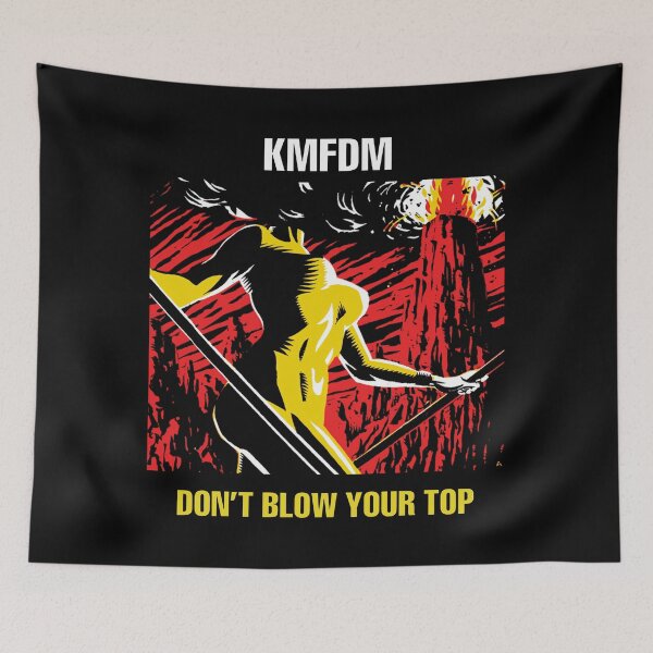 Item preview, KMFDM Don't Blow Your Top designed and sold by Nadeera Scarlett.