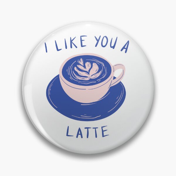 Item preview, I like you a latte designed and sold by Sasa Vladic.
