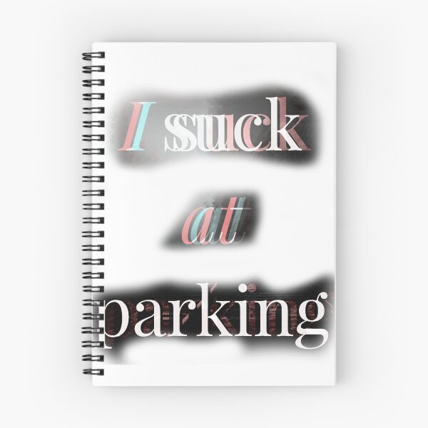 Item preview, I Suck at Parking designed and sold by earth wings.