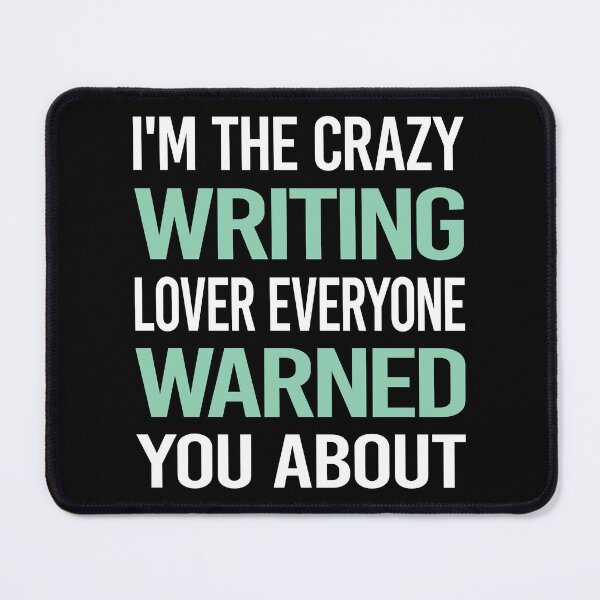 Item preview, Crazy Lover Writing Writer designed and sold by BimBamFrank.
