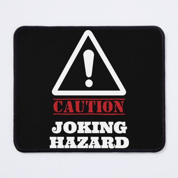 Item preview, Joking Hazard (white lettering) ORIGINAL BY CRUSHART1 ON REDBUBBLE designed and sold by CrushArt1.