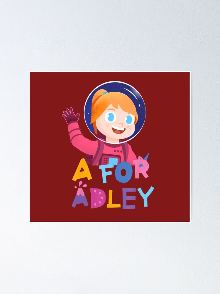 "A For Adley" Poster for Sale by NINUCI Redbubble