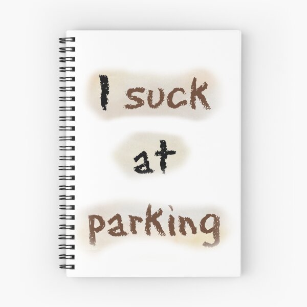 Item preview, I Suck at Parking designed and sold by earth wings.