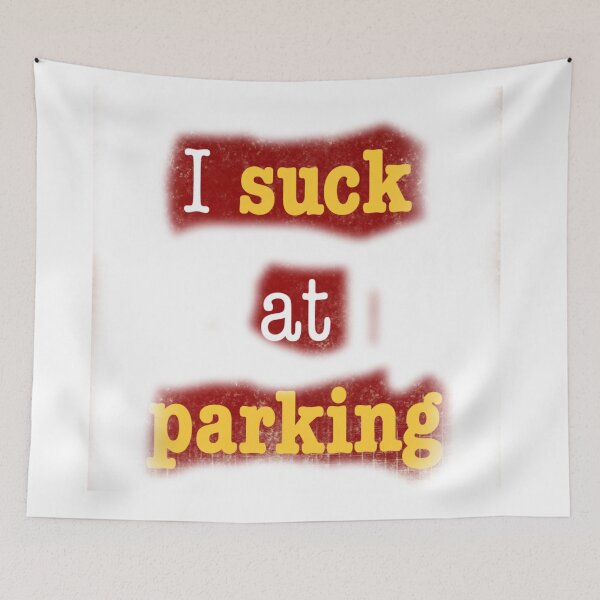 Item preview, Suck at Parking designed and sold by earth wings.