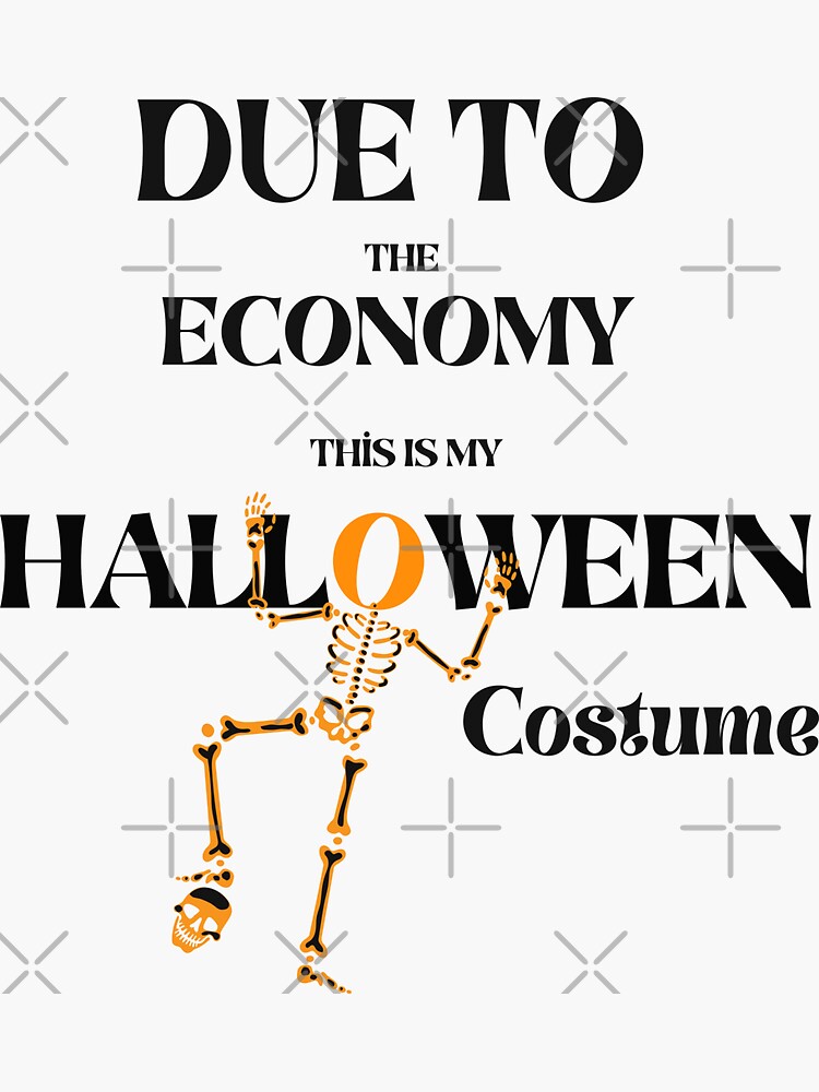 "If This Is My Halloween Costume Because Of The Economy, Get Ready To ...