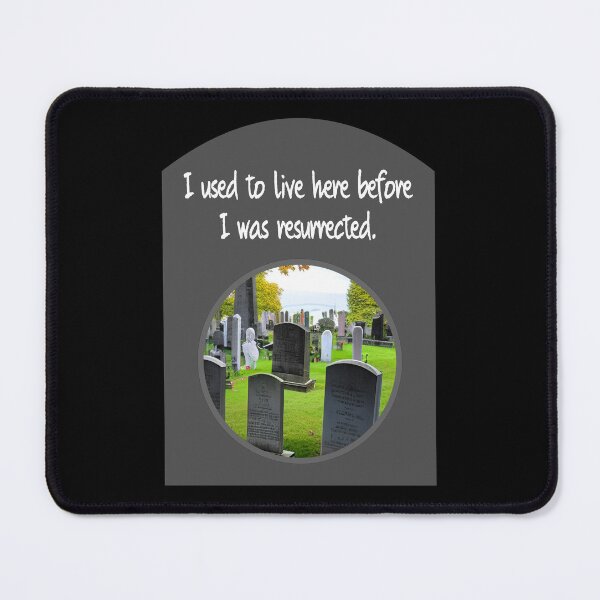 Item preview, I Used to Live Here Before I was Resurrected designed and sold by HalloweenThings.