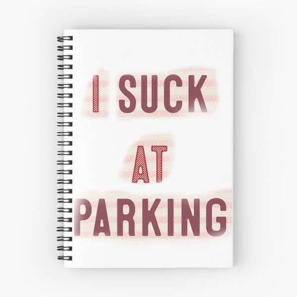 Item preview, I Suck at Parking designed and sold by earth wings.