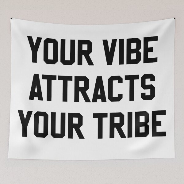 Item preview, Your vibe attracts your tribe designed and sold by MadEDesigns.