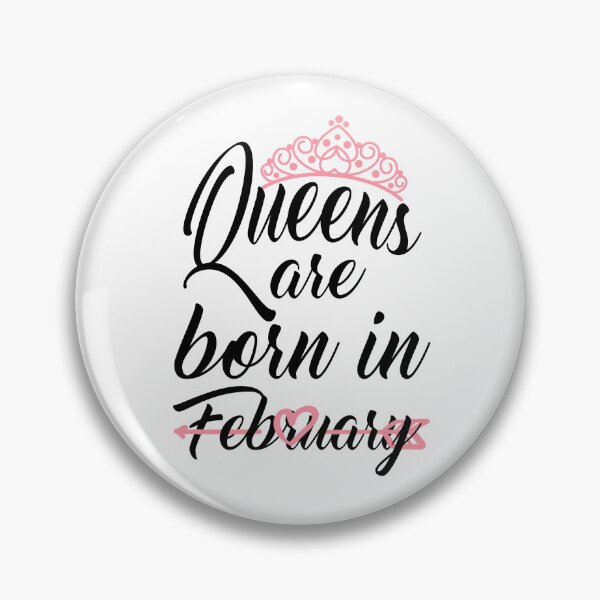 Item preview, Queens Are Born In February designed and sold by Bigilyy.