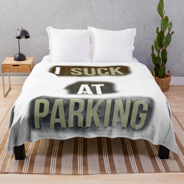 Item preview, I Suck at Parking designed and sold by earth wings.