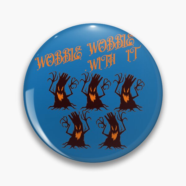 Item preview, WOBBLE WOBBLE WITH IT-SAGFABULOUS designed and sold by SagFabulous.