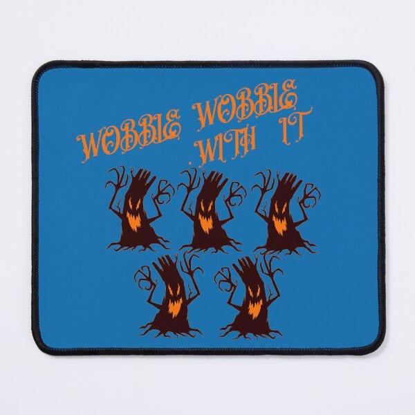Item preview, WOBBLE WOBBLE WITH IT-SAGFABULOUS designed and sold by SagFabulous.