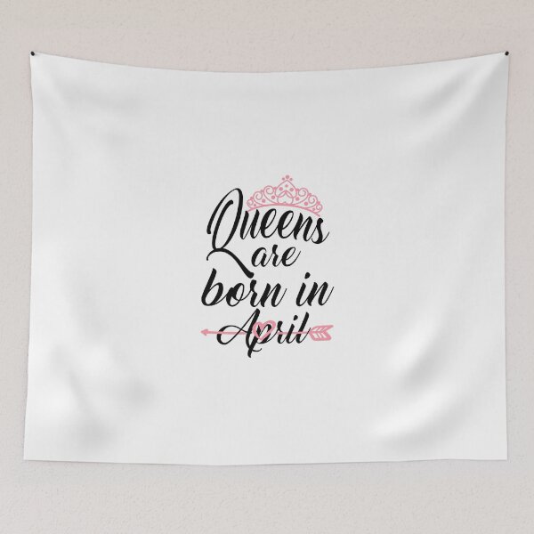 Item preview, Queens Are Born In April designed and sold by Bigilyy.