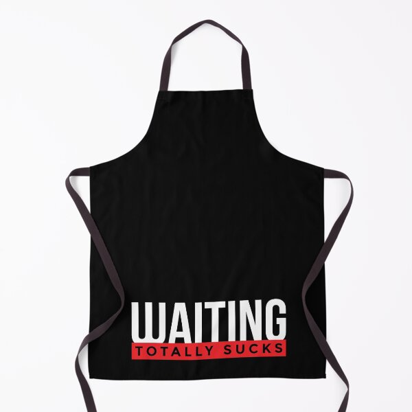 Item preview, Waiting Sucks designed and sold by Creatrick.