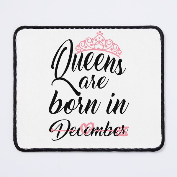 Item preview, Queens Are Born In December designed and sold by Bigilyy.