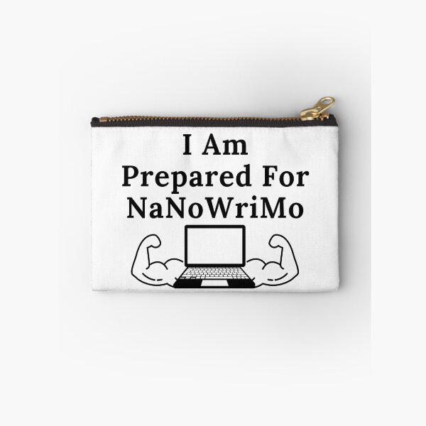 Item preview, I Am Prepared For NaNoWriMo - Black Text designed and sold by TheKnightWriter.