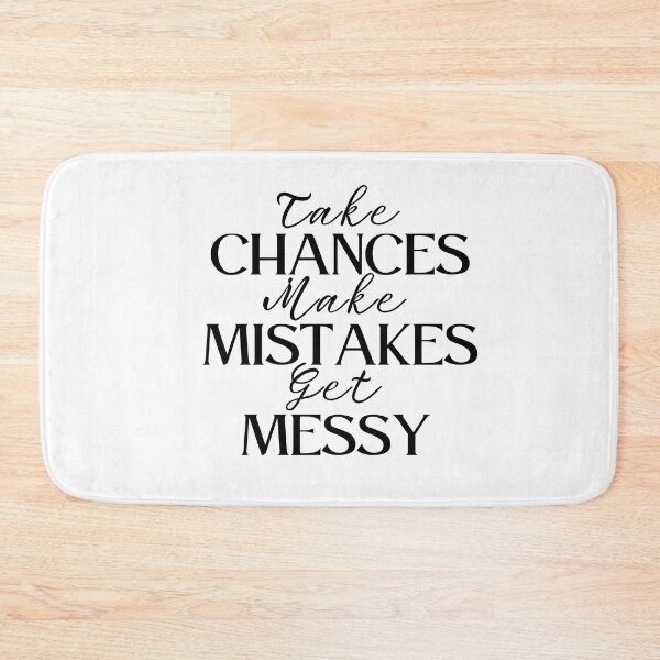 Item preview, Take Chances Make Mistakes Get Messy Motivation Quotes designed and sold by ImaginedCo.