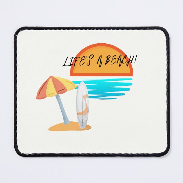 Item preview, Life's A Beach designed and sold by MICKSPIKS.