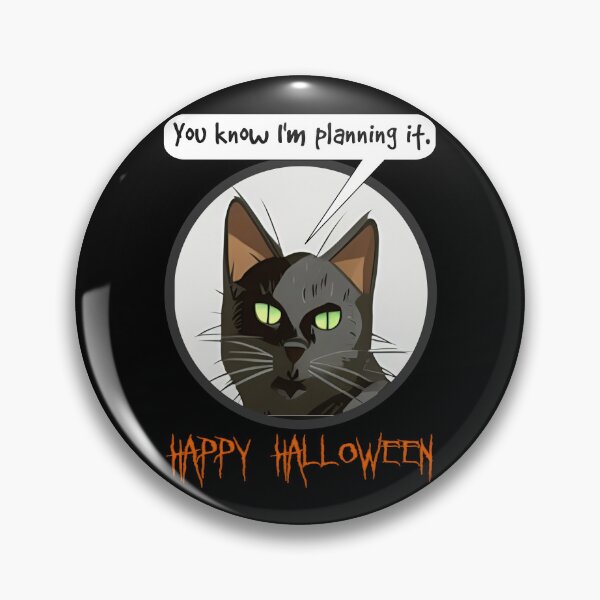 Item preview, You Know I'm Planning It Cat designed and sold by HalloweenThings.