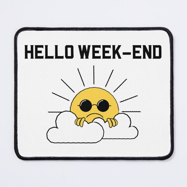 Item preview, Hello weekend designed and sold by Eugenie974.