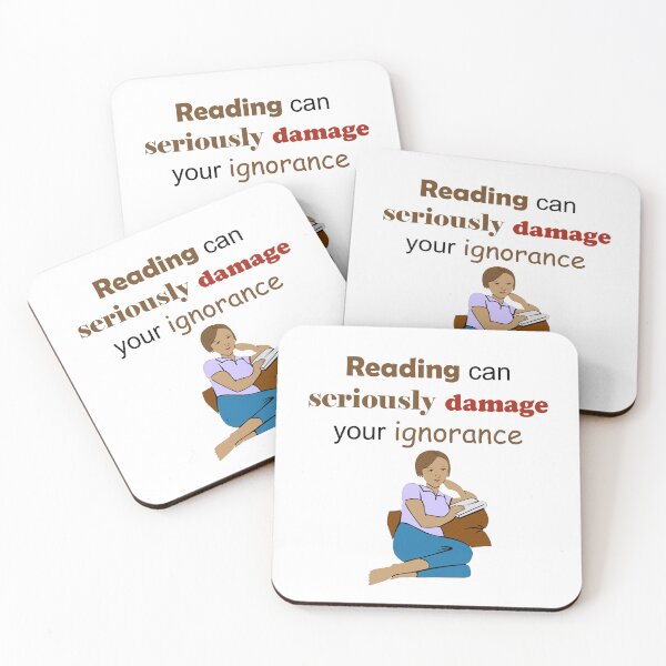 Item preview, Reading Can Seriously Damage Your Ignorance designed and sold by ninasilver.