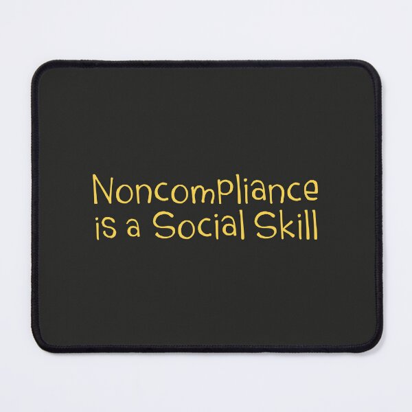 Item preview, Noncompliance Black designed and sold by idrawhumans.