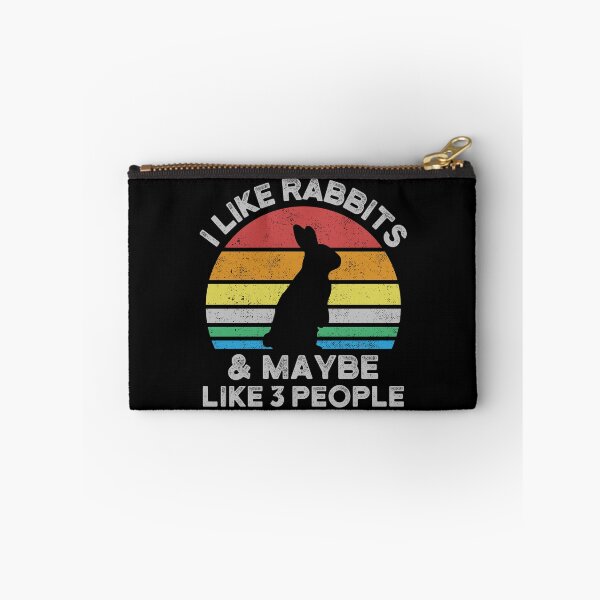Item preview, I Like Rabbits And Maybe Like 3 People Rabbit Bunny designed and sold by Amazing Designs.