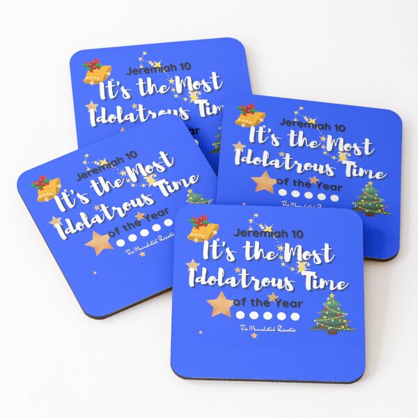 Item preview, It's the Most Idolatrous Time of the Year - Blue designed and sold by TheReporter1.