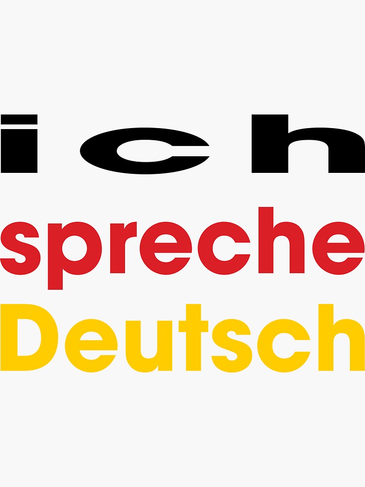 "ich spreche Deutsch" Sticker for Sale by JoandCo Redbubble