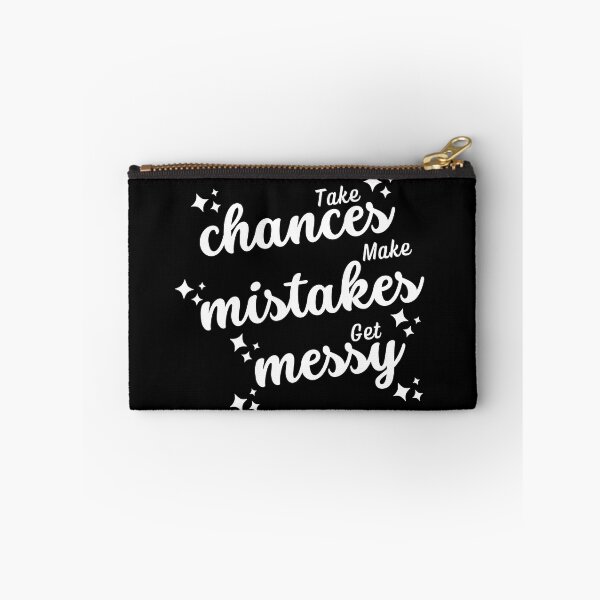 Item preview, Take Chances Make Mistakes Get Messy  designed and sold by ImaginedCo.