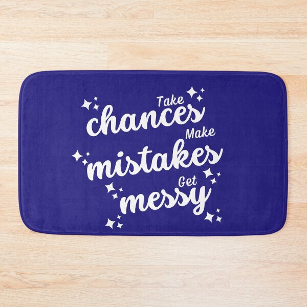 Item preview, Take Chances Make Mistakes Get Messy  designed and sold by ImaginedCo.