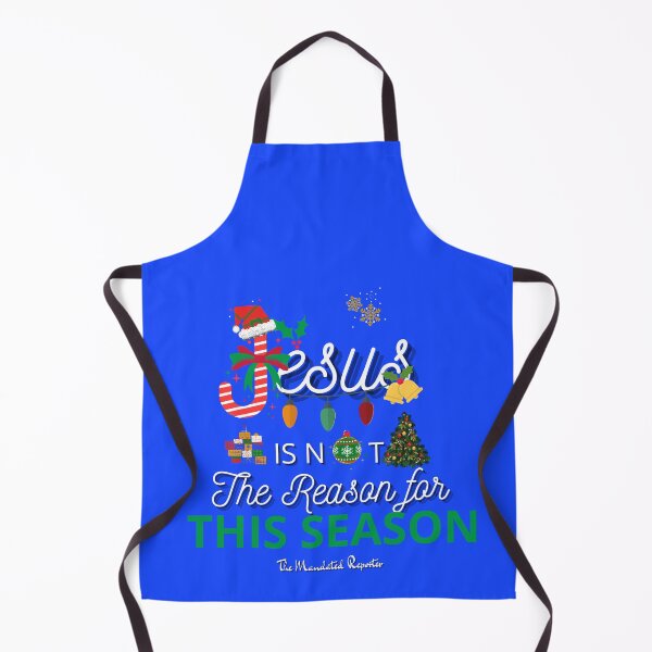 Item preview, Jesus is Not the Reason for this Season - Blue designed and sold by TheReporter1.