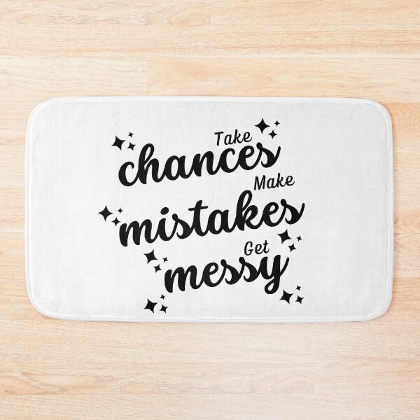 Item preview, Take Chances Make Mistakes Get Messy  designed and sold by ImaginedCo.
