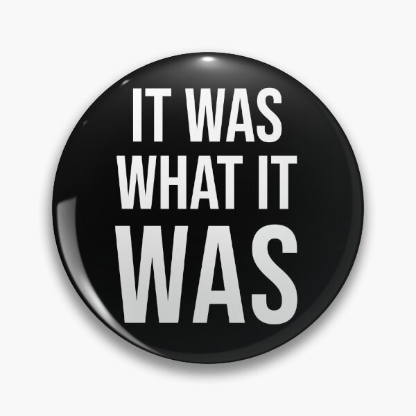 Item preview, Motivational Quote.  It was what it WAS. Time to move on... designed and sold by Deano's Designs.