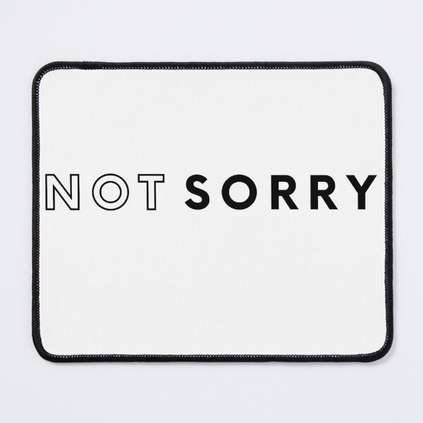 Item preview, Sorry not sorry but I'm not apologizing - no apology graphic minimal design splash effect designed and sold by ALLURE-minimal.