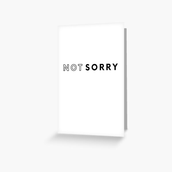 Item preview, Sorry not sorry but I'm not apologizing - no apology graphic minimal design splash effect designed and sold by ALLURE-minimal.