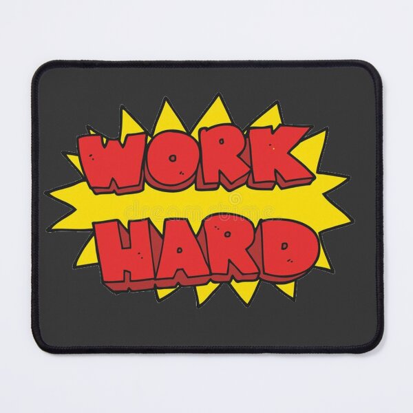 Item preview, * W O R K H A R D * designed and sold by stillballin.