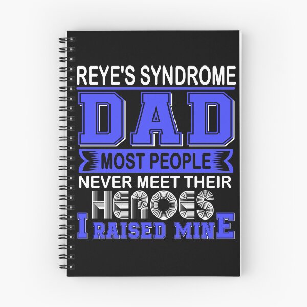 Item preview, Proud Reye's Syndrome Dad Most People Never Meet Their Heroes I Raise Mine designed and sold by frechettee.