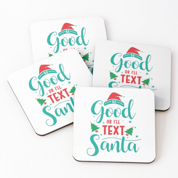 Item preview,  Be good or I'll text santa designed and sold by Zeetube.