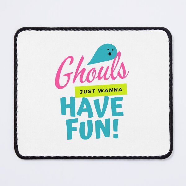 Item preview,  Ghouls just wanna have fun designed and sold by Zeetube.