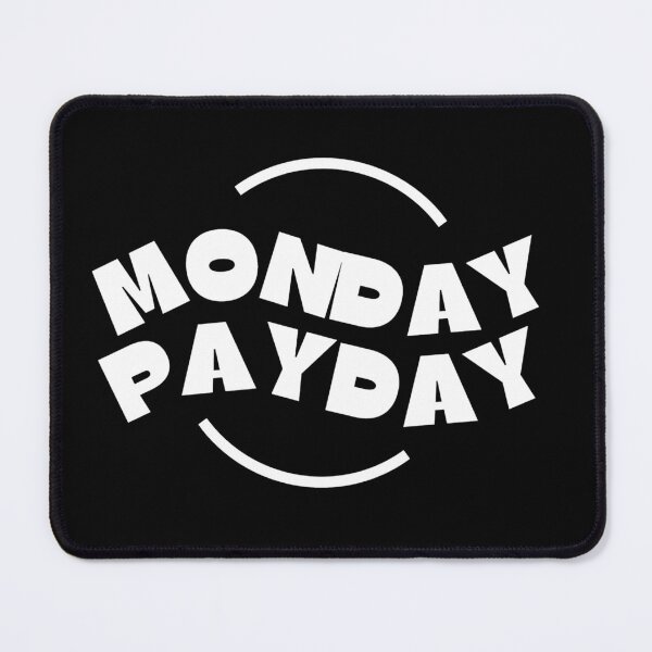 Item preview, Monday PayDay (2) designed and sold by TraderShirts.