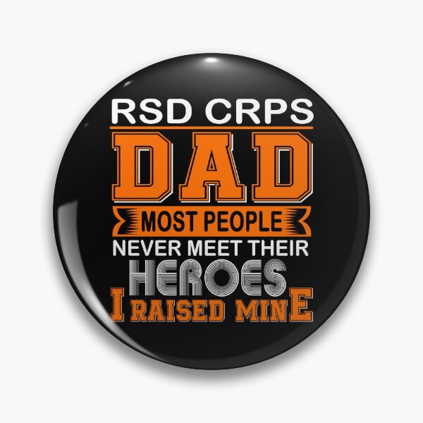 Item preview, Proud RSD CRPS Dad Most People Never Meet Their Heroes I Raise Mine designed and sold by frechettee.